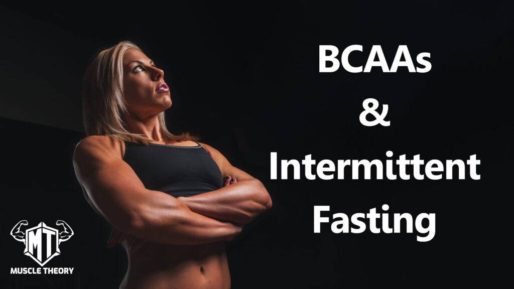 BCAAs & Intermittent Fasting