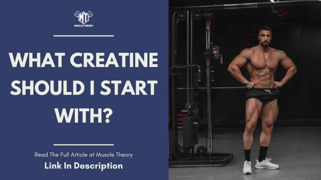 What Creatine Should I Start With